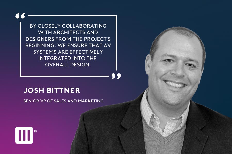 Josh Bittner, Senior VP of Sales and Marketing, with a quote: 'By collaborating with architects and designers early, we ensure AV systems are integrated into the design.' The background is a blue to purple gradient, with a white logo in the bottom left corner.